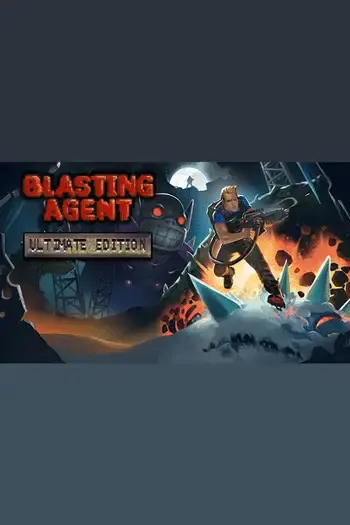 Blasting Agent Ultimate Edition — Steam, Ultimate Edition