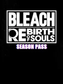 BLEACH Rebirth of Souls - Season Pass — Steam, Standard