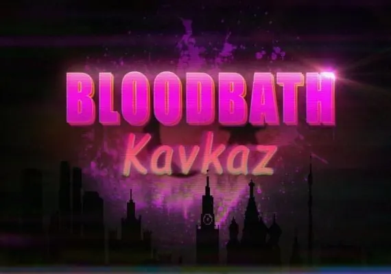 Bloodbath Kavkaz EN/DE/FR/PL/RU/ES — Steam, Standard