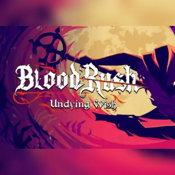 BloodRush: Undying Wish — Steam, Standard