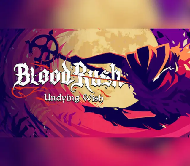 BloodRush: Undying Wish — Steam, Standard