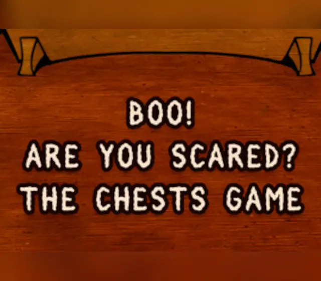 Boo! Are you scared? The Chests Game — Steam, Standard