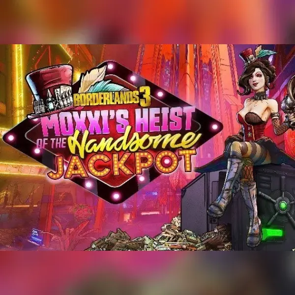 Borderlands 3: Moxxi's Heist of the Handsome Jackpot (DLC) — Epic Games, Standard