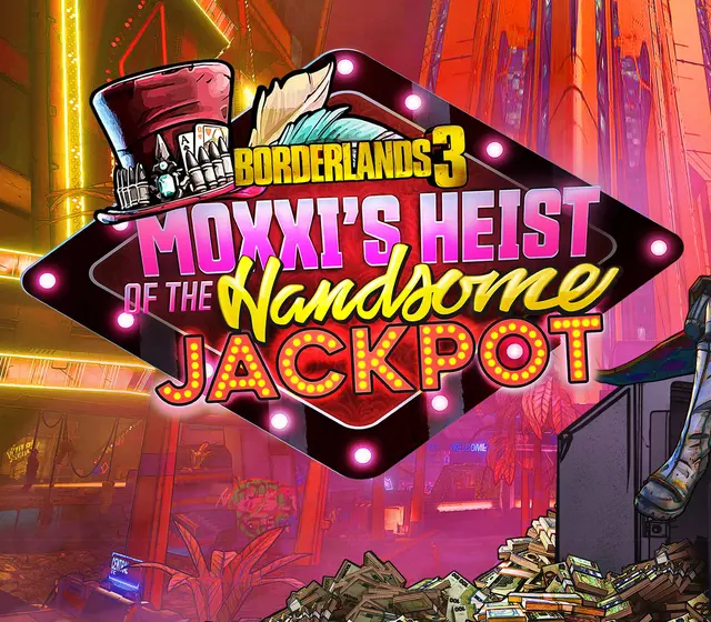 Borderlands 3 - Moxxi's Heist of the Handsome Jackpot DLC — Epic Games, Standard