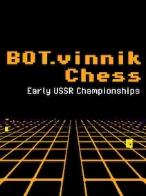Bot.vinnik Chess: Early USSR Championships — Steam, Standard