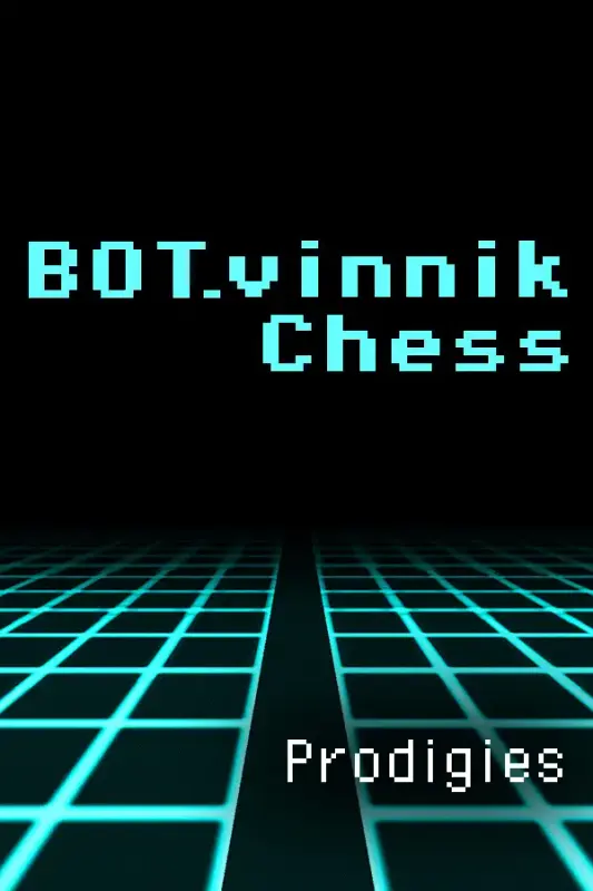 BOT.vinnik Chess - Prodigies — Steam, Standard