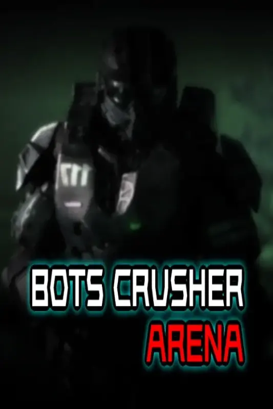 Bots Crusher Arena — Steam, Standard