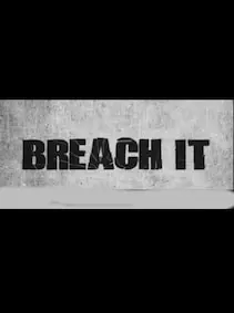 BREACH IT — Steam, Standard