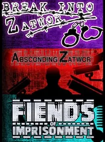 Break Into Zatwor + Absconding Zatwor + Fiends of Imprisonment — Steam, Standard