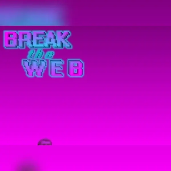 Break the Web — Steam, Standard