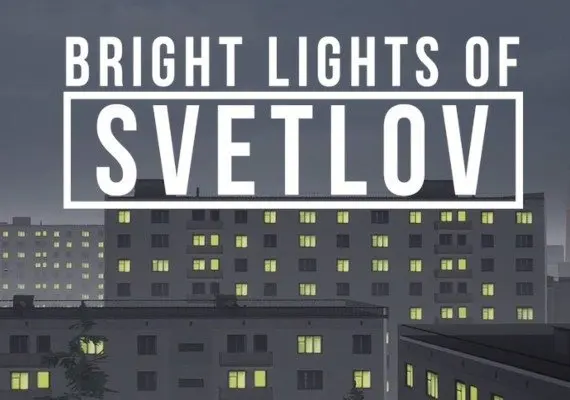 Bright Lights of Svetlov EN/RU — Steam, Standard