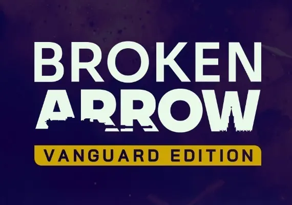 Broken Arrow Vanguard Edition — Steam, Vanguard