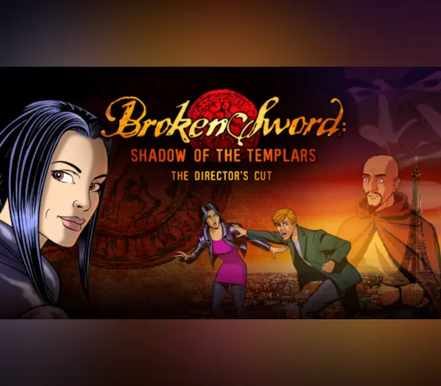 Broken Sword: Director's Cut — Steam, Director's Cut
