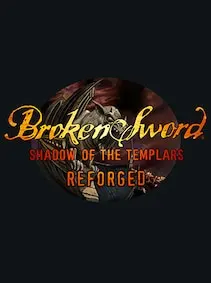 Broken Sword: Shadow of the Templars Reforged — Steam, Standard