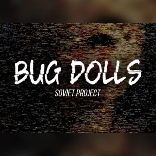 Bug Dolls: Soviet Project — Steam, Standard