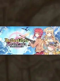 Bullet Girls Phantasia — Steam, Standard