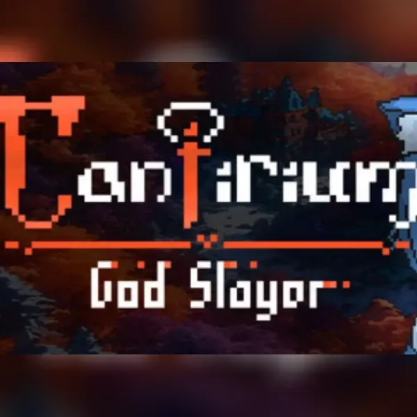 Cantirium: God Slayer — Steam, Standard