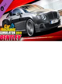 Car Mechanic Simulator 2015 - Bentley — Steam, Standard