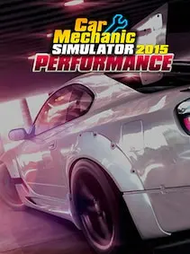 Car Mechanic Simulator 2015 - Performance — Steam, Standard