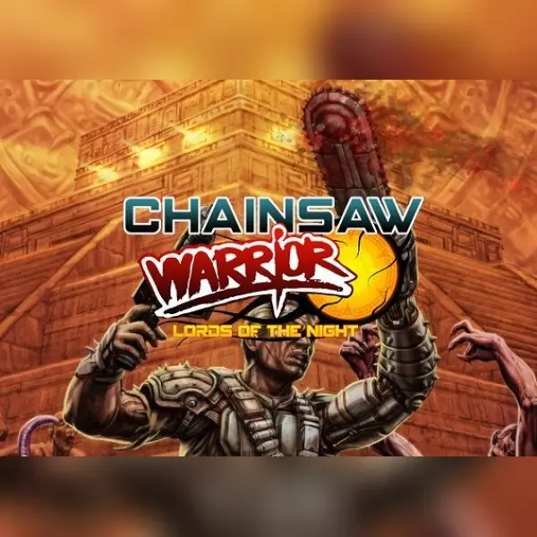 Chainsaw Warrior: Lords of the Night — Steam, Standard