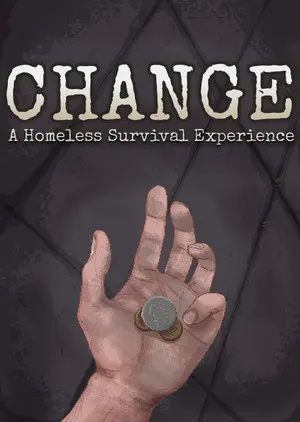 CHANGE: A Homeless Survival Experience — Steam, Standard