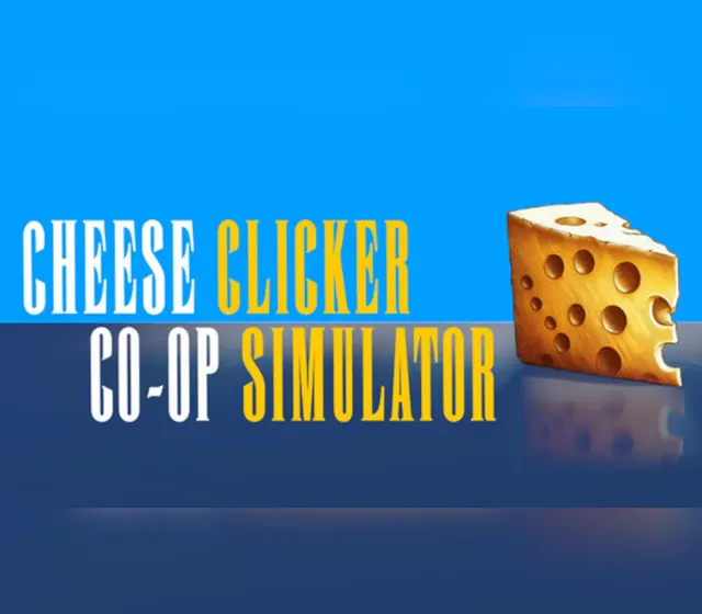 Cheese Co-op Clicker Simulator — Steam, Standard