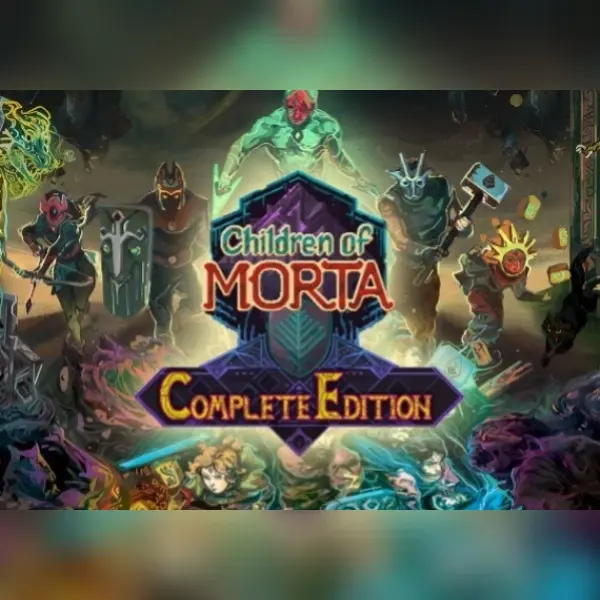Children of Morta: Complete Edition — Steam, Complete Edition