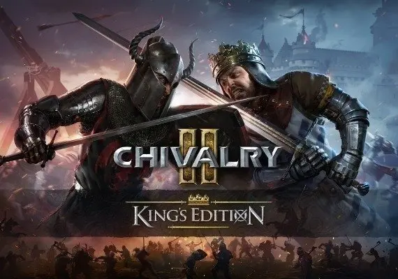 Chivalry 2 King's Edition — Steam, King's