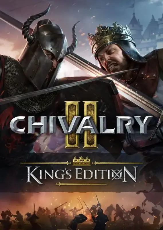 Chivalry 2 King's Edition — Steam, Standard