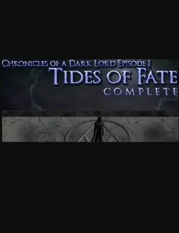 Chronicles of a Dark Lord Episode 1 Tides of Fate Complete — Steam, Complete
