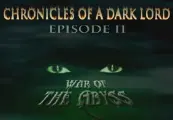 Chronicles of a Dark Lord: Episode 2 War of The Abyss — Steam, Standard