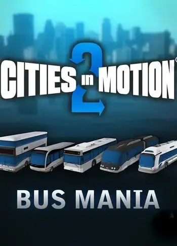 Cities in Motion 2 - Bus Mania DLC — Steam, Standard