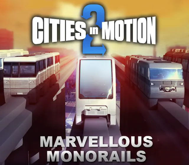 Cities In Motion 2 - Marvellous Monorails DLC — Steam, Standard