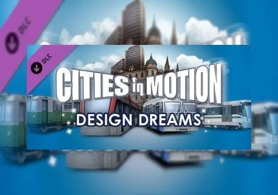 Cities In Motion: Design Dreams DLC EN/DE/FR/ES — Steam, Standard