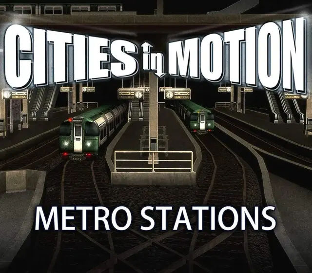 Cities in Motion - Metro Stations DLC — Steam, Standard
