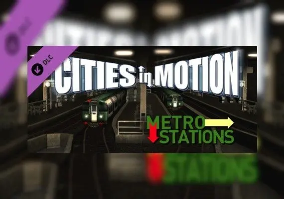 Cities in Motion: Metro Stations DLC EN/DE/FR/ES — Steam, Standard