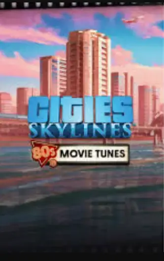 Cities Skylines - 80's Movies Tunes DLC — Steam, Standard
