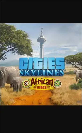 Cities Skylines - African Vibes DLC — Steam, Standard