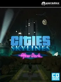 Cities: Skylines After Dark — Steam, Standard