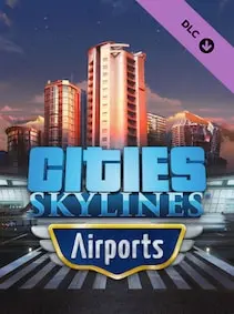 Cities: Skylines - Airports — Steam, Standard
