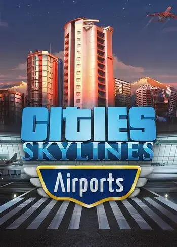 Cities Skylines - Airports DLC — Steam, Standard