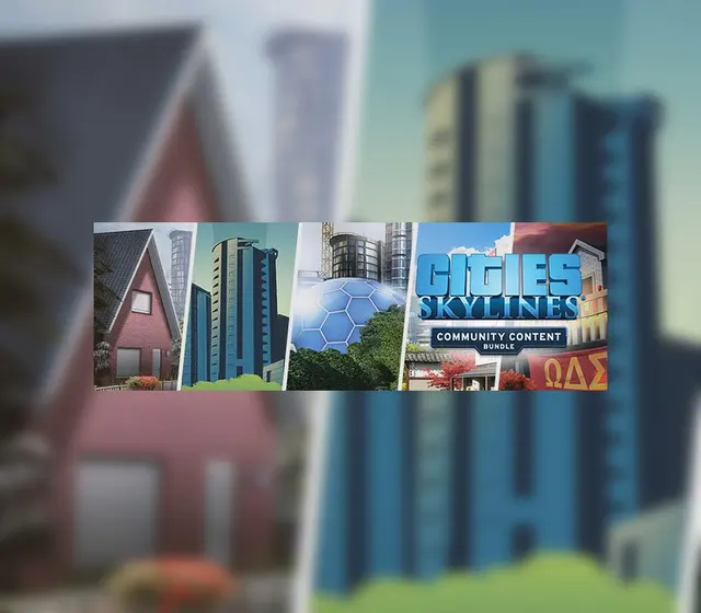 Cities: Skylines - Community Content DLC Bundle — Steam, Standard