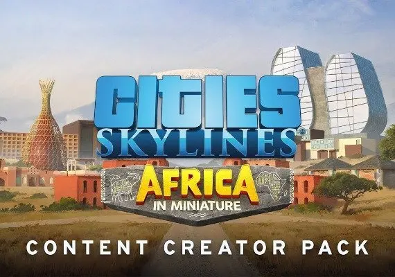 Cities: Skylines - Content Creator Pack: Africa in Miniature DLC EN — Steam, Standard