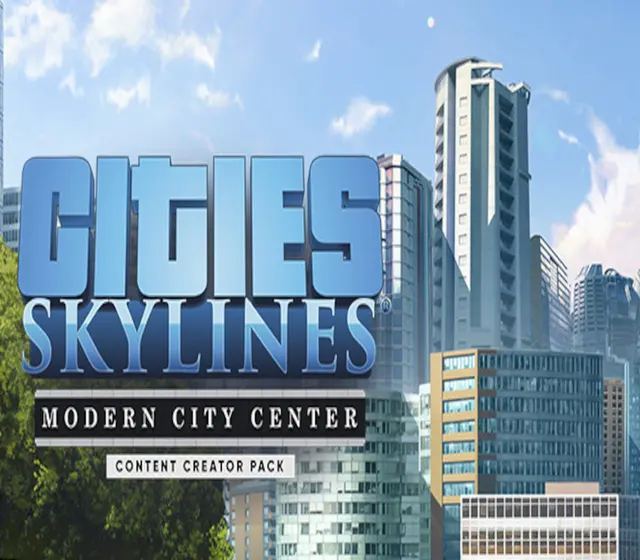 Cities: Skylines - Content Creator Pack: Modern City Center DLC — Steam, Standard