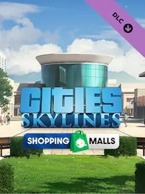 Cities: Skylines - Content Creator Pack: Shopping Malls — Steam, Standard