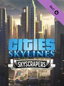 Cities: Skylines - Content Creator Pack: Skyscrapers — Steam, Standard