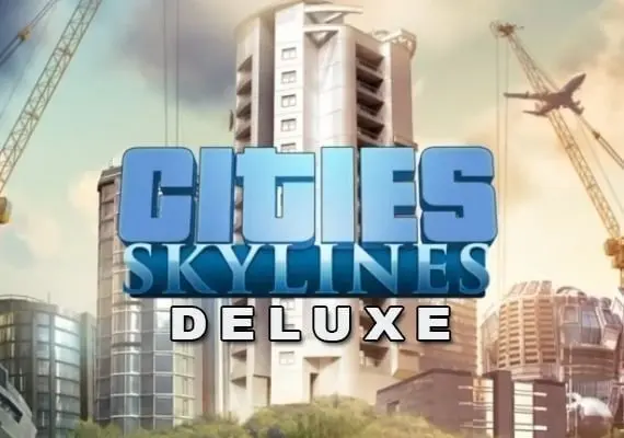 Cities: Skylines Deluxe Edition EN/DE/FR/IT/PL/ES — Steam, Deluxe Edition