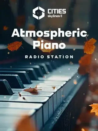 Cities Skylines II - Atmospheric Piano Channel DLC — Steam, Standard