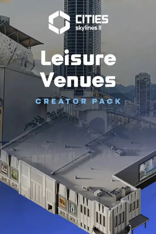 Cities Skylines II - Creator Pack - Leisure Venues DLC — Steam, Standard