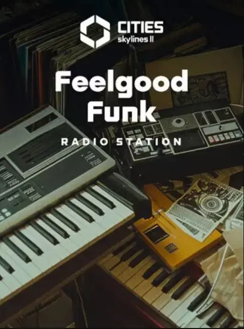 Cities Skylines II - Feelgood Funk Radio DLC — Steam, Standard